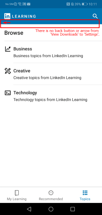 There is no back button or arrow from “View Downloads” to “Settings”