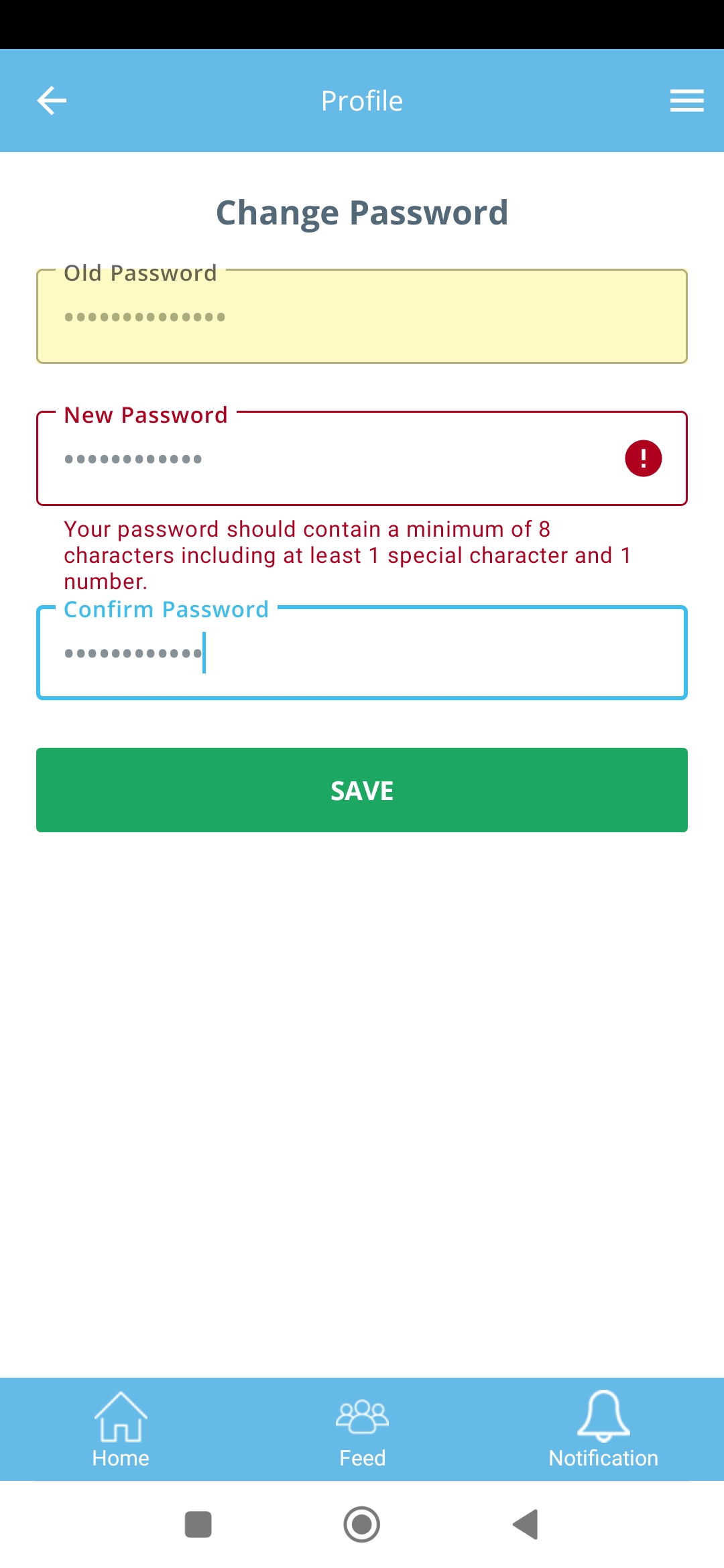 Warning message appears when user provides new password according to requirements