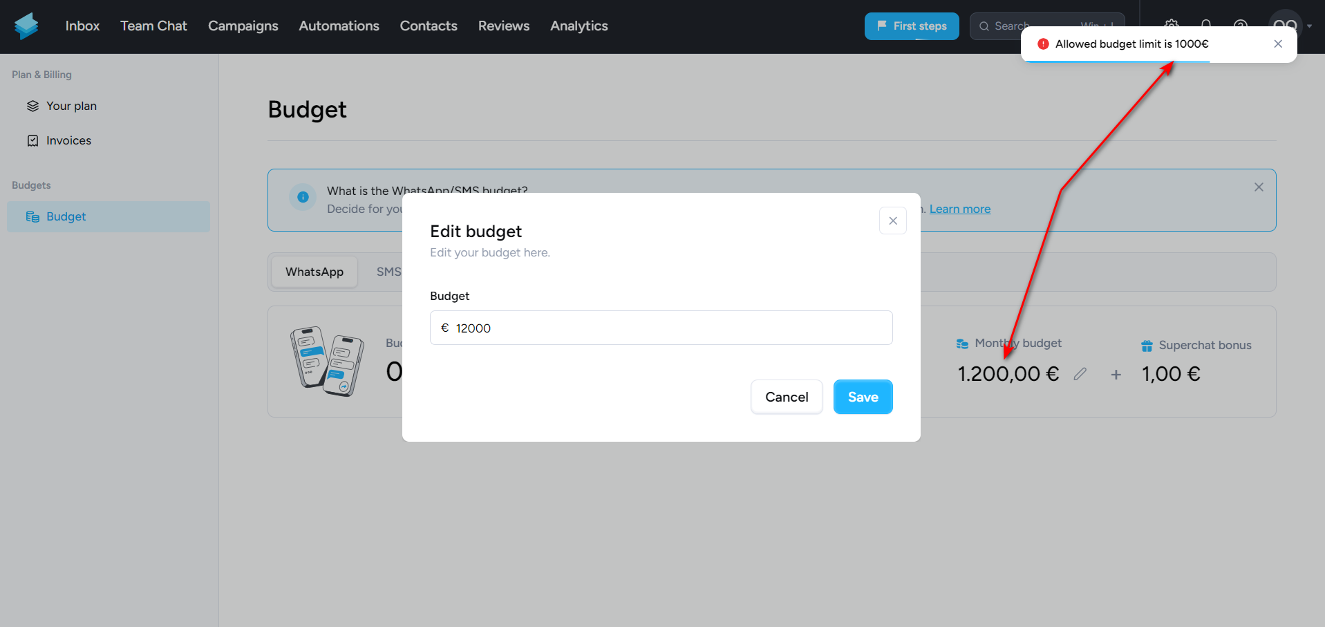 It is possible to set budget greater than maximum limit